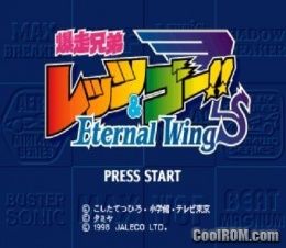 Bakusou Kyoudai Let’s & Go!! – Eternal Wings (JP) PS1 ISO