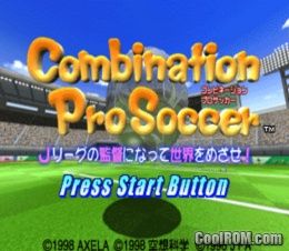 Combination Pro Soccer – J. League no Kantoku ni Natte Sekai wo Mezase! (JP) (v1.0) PS1 ISO