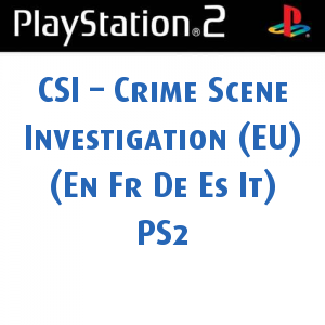 CSI – Crime Scene Investigation (EU) (En Fr De Es It) PS2 ISO