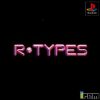 R-Types (J) [SLPS-01236] PS1 ISO